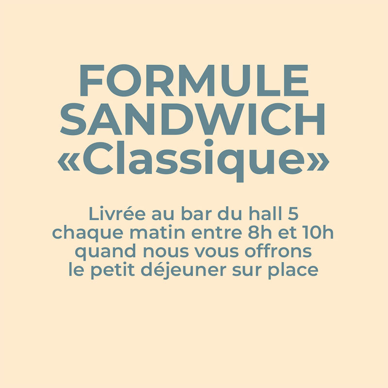 Formule Classique baguette : Sandwich + dessert + bouteille d'eau