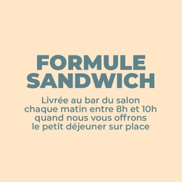 Formule Sandwich Baguette : Sandwich + dessert + bouteille d'eau