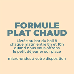 Formule plat chaud : Plat chaud + dessert + bouteille d'eau